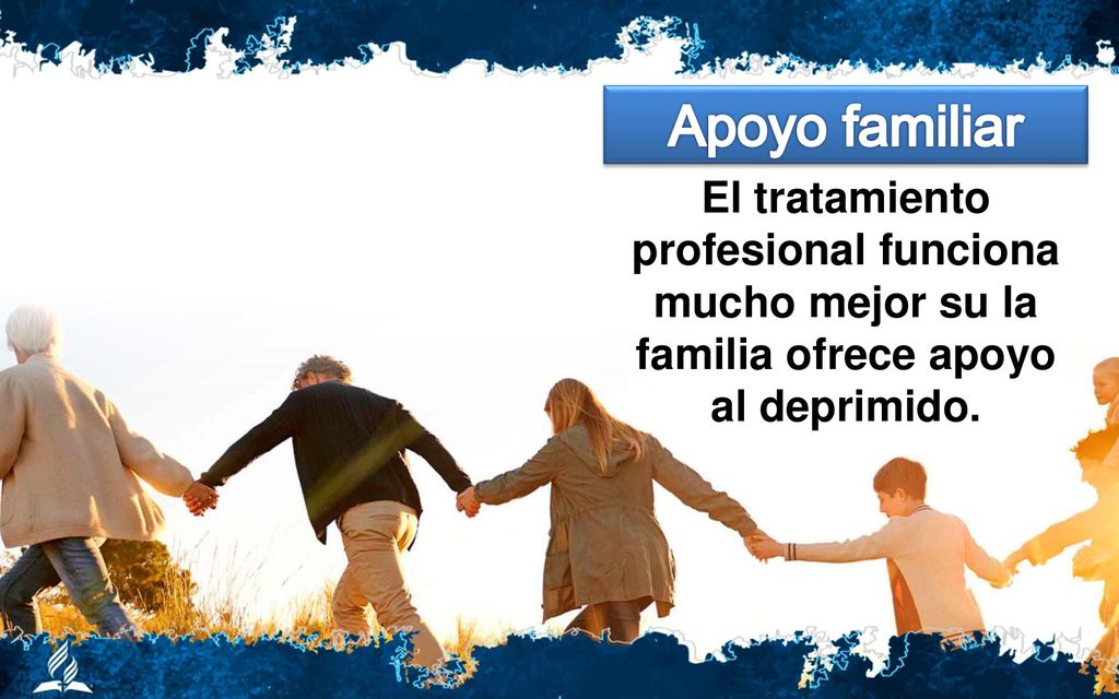 Apoyo familiar El tratamiento profesional funciona mucho mejor su la familia ofrece apoyo al deprimido.