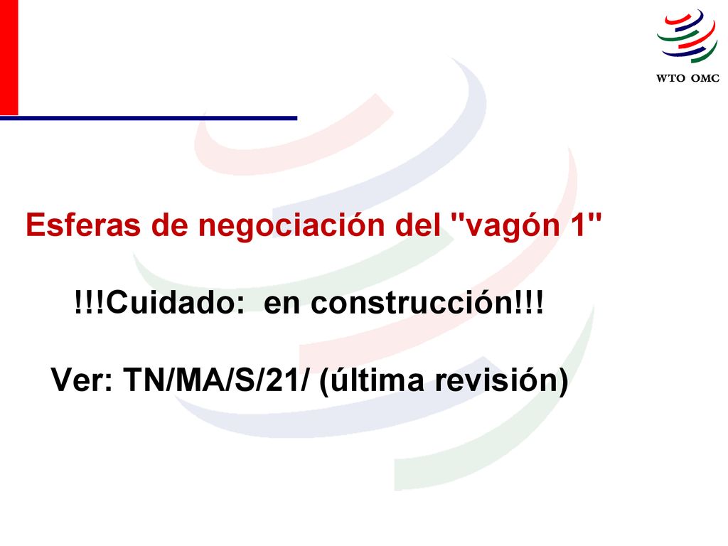 Esferas de negociación del vagón 1 . Cuidado: en construcción