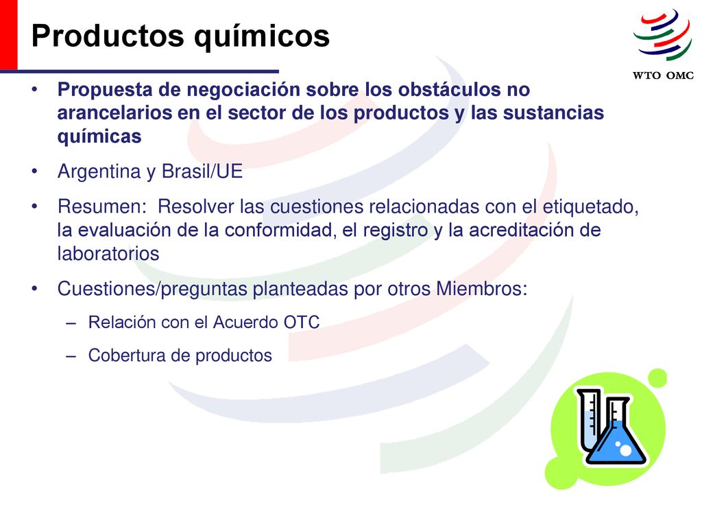 Productos químicos Propuesta de negociación sobre los obstáculos no arancelarios en el sector de los productos y las sustancias químicas.