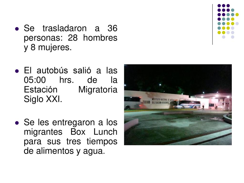 Se trasladaron a 36 personas: 28 hombres y 8 mujeres.