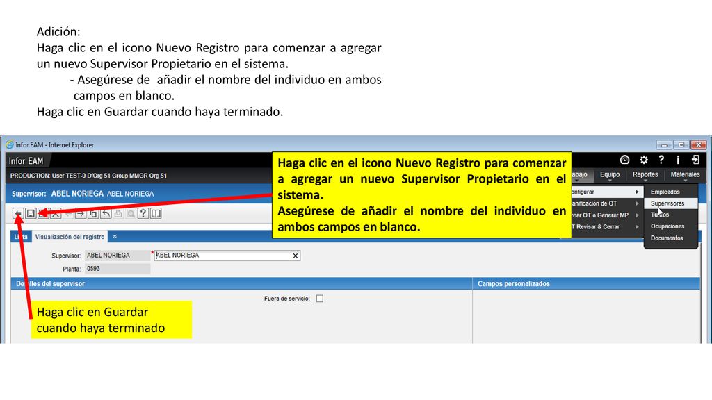 Adición: Haga clic en el icono Nuevo Registro para comenzar a agregar un nuevo Supervisor Propietario en el sistema.