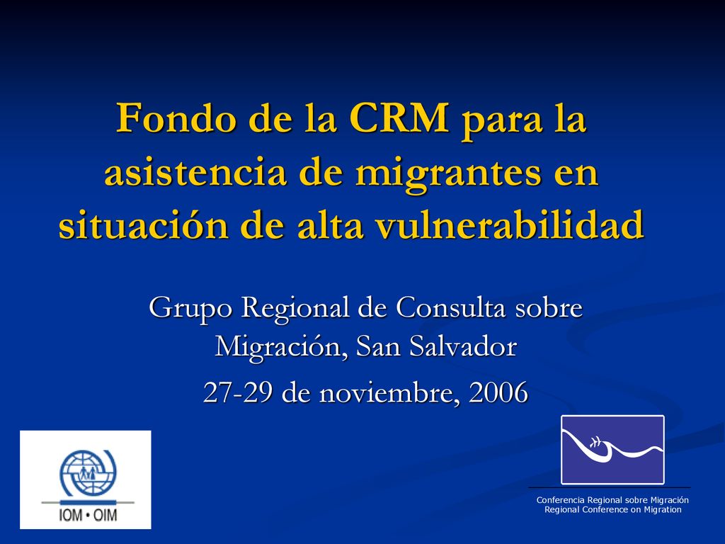 Fondo de la CRM para la asistencia de migrantes en situación de alta vulnerabilidad