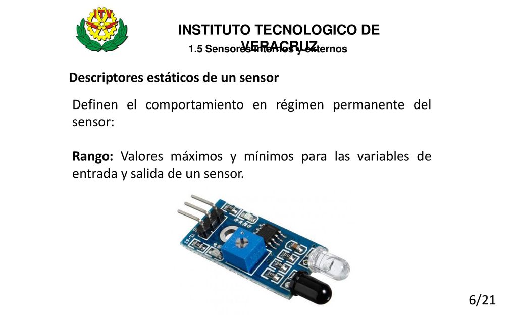 INSTITUTO TECNOLOGICO DE VERACRUZ 1.5 Sensores internos y externos