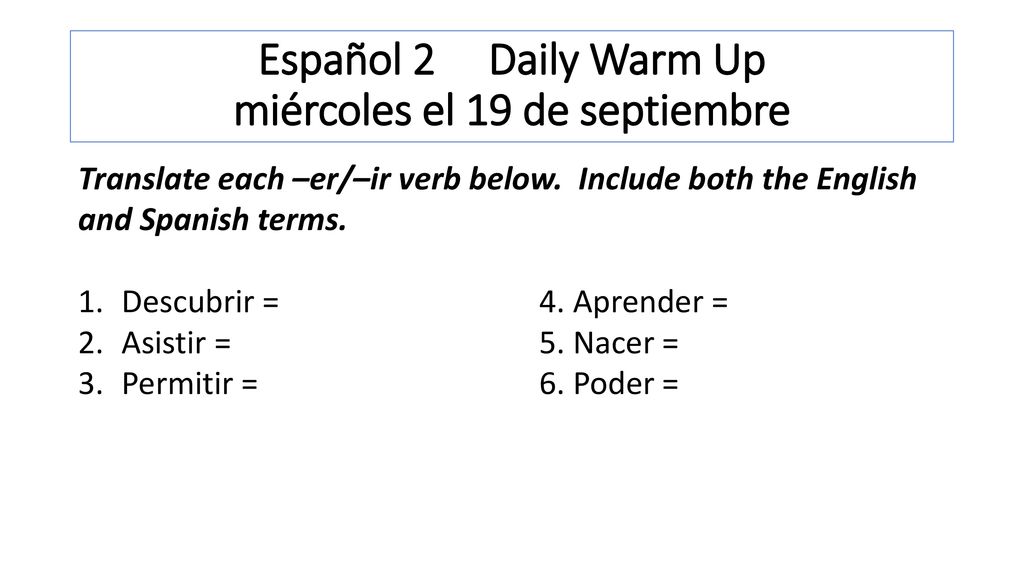 Español 2 Daily Warm Up miércoles el 19 de septiembre