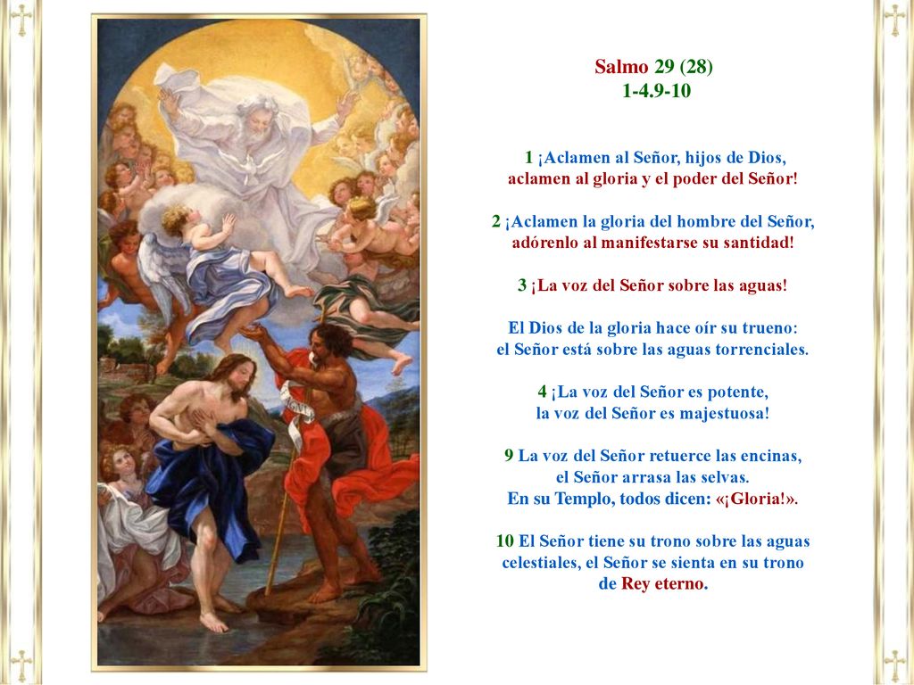 Salmo 29 (28) ¡Aclamen al Señor, hijos de Dios,