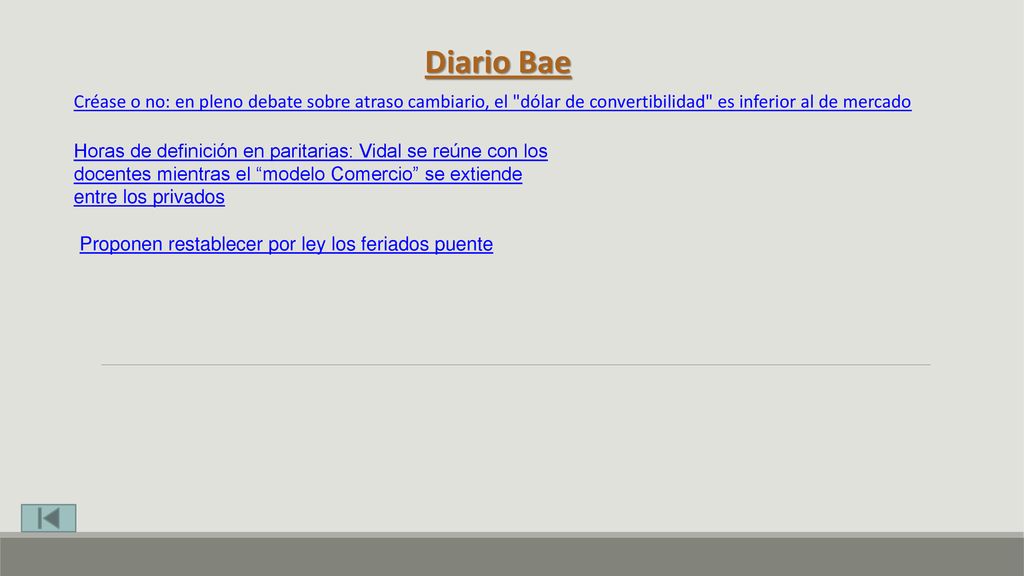 Diario Bae Créase o no: en pleno debate sobre atraso cambiario, el dólar de convertibilidad es inferior al de mercado.