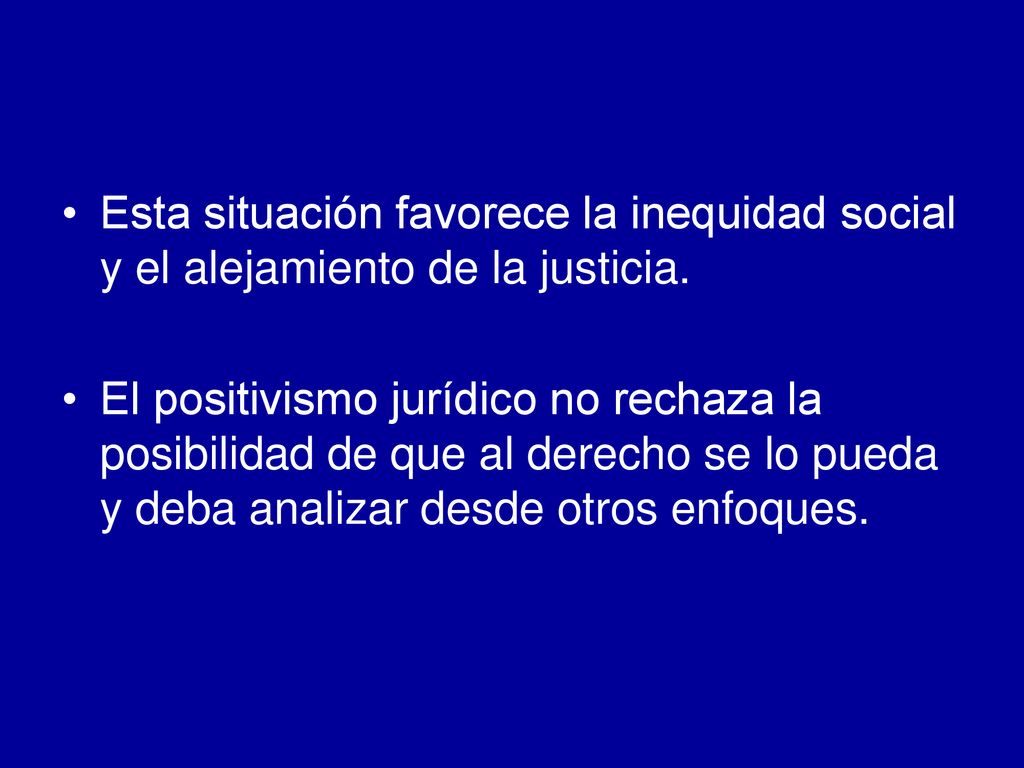 Esta situación favorece la inequidad social y el alejamiento de la justicia.