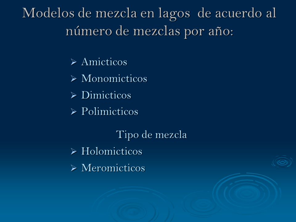 Modelos de mezcla en lagos de acuerdo al número de mezclas por año: