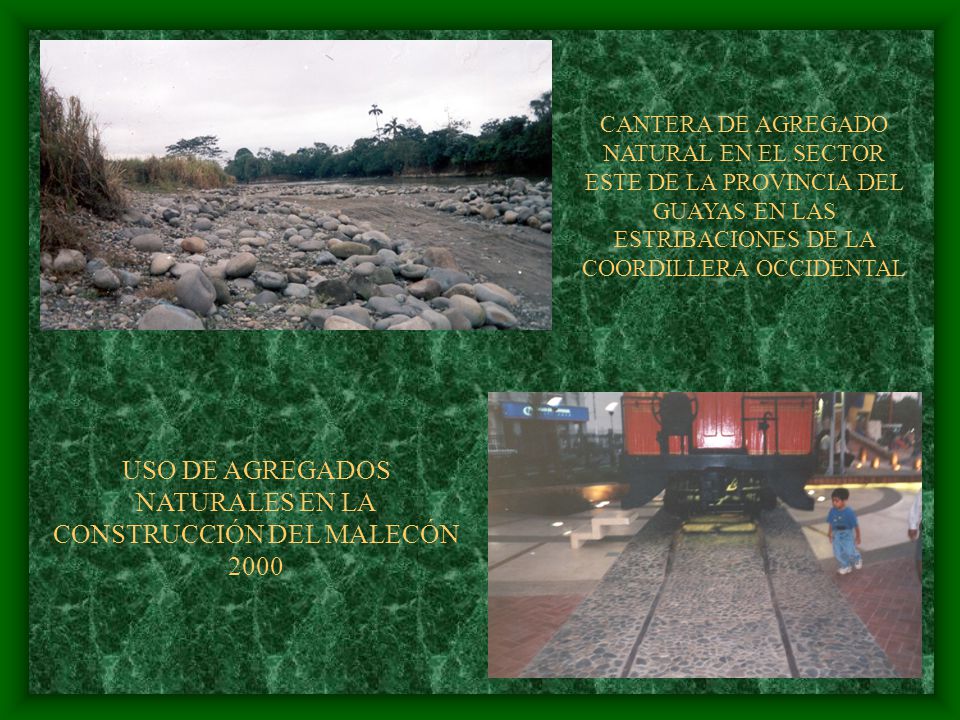 USO DE AGREGADOS NATURALES EN LA CONSTRUCCIÓN DEL MALECÓN 2000