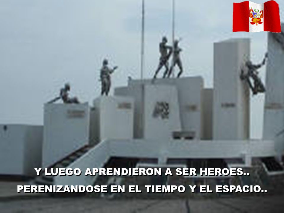 Y LUEGO APRENDIERON A SER HEROES..