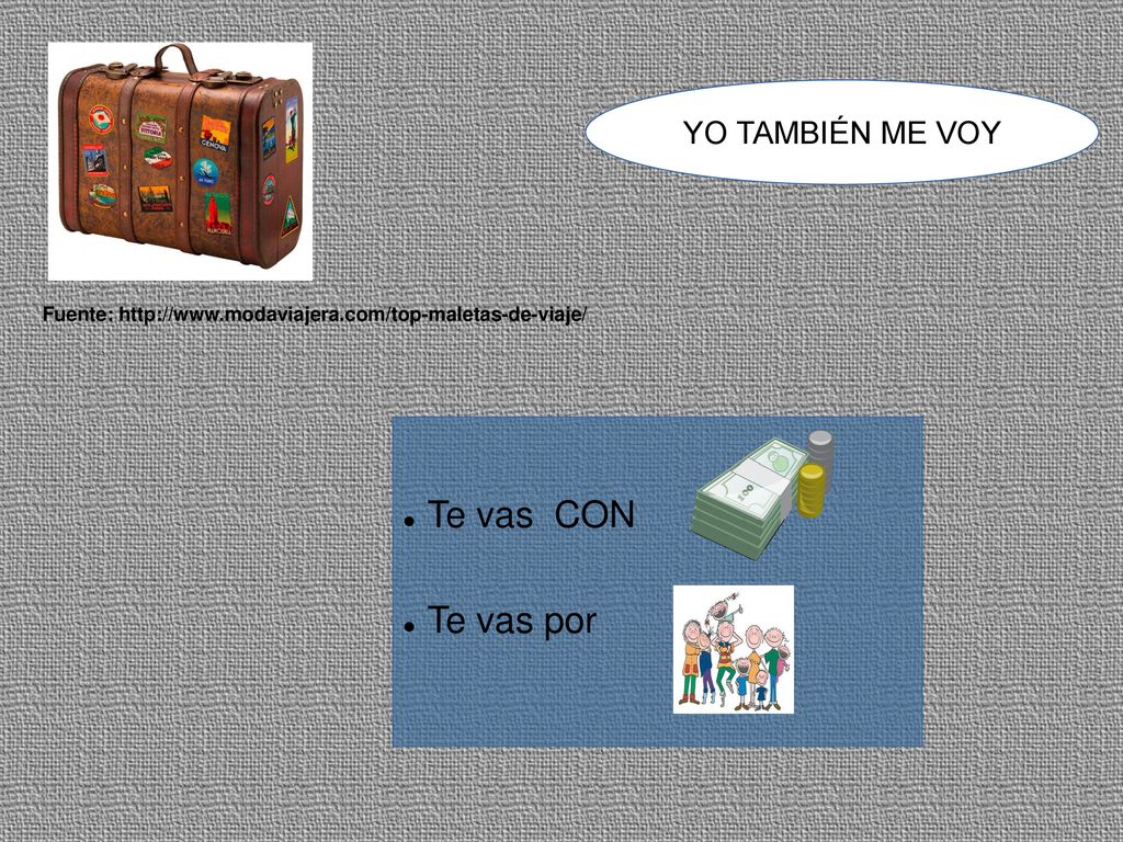 Te vas CON Te vas por YO TAMBIÉN ME VOY