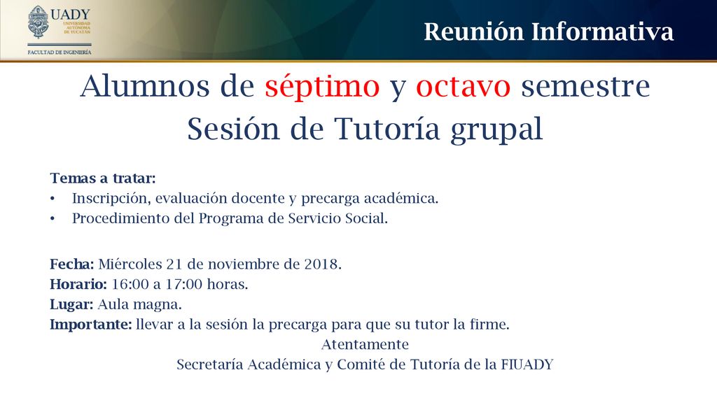 Alumnos de séptimo y octavo semestre Sesión de Tutoría grupal