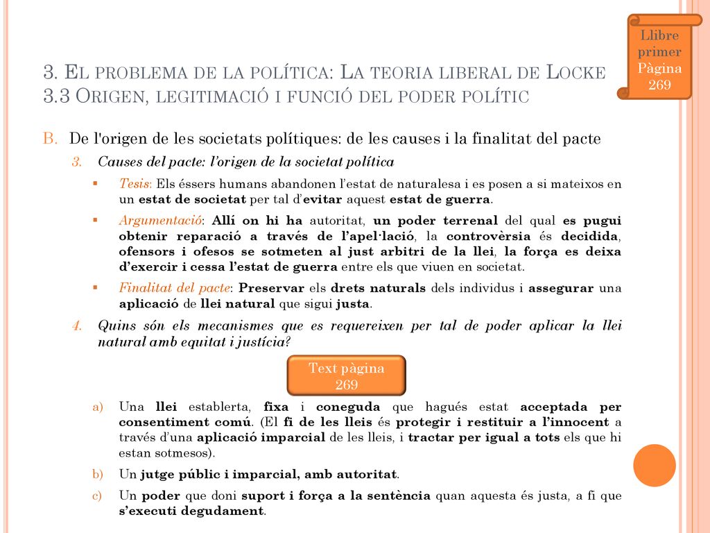 Llibre primer Pàgina El problema de la política: La teoria liberal de Locke 3.3 Origen, legitimació i funció del poder polític.