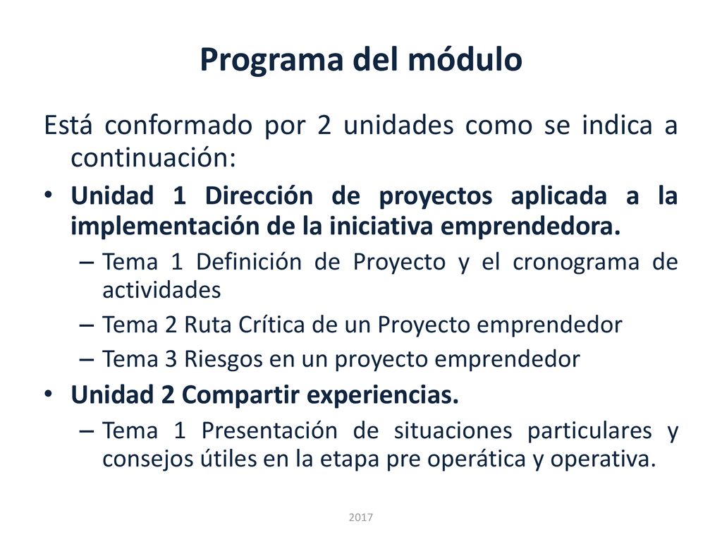 Programa del módulo Está conformado por 2 unidades como se indica a continuación: