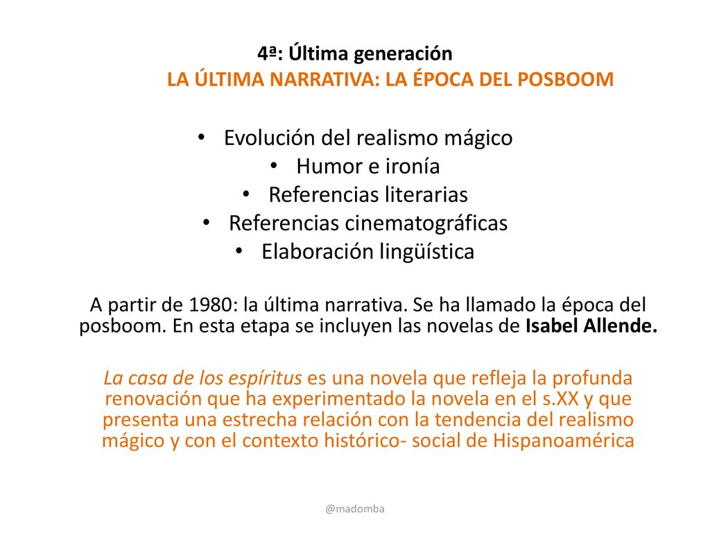 4ª: Última generación LA ÚLTIMA NARRATIVA: LA ÉPOCA DEL POSBOOM