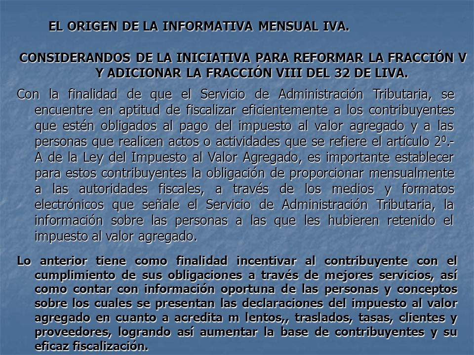 EL ORIGEN DE LA INFORMATIVA MENSUAL IVA.