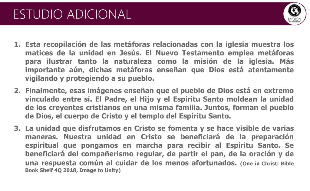 Esta recopilación de las metáforas relacionadas con la iglesia muestra los matices de la unidad en Jesús. El Nuevo Testamento emplea metáforas para ilustrar tanto la naturaleza como la misión de la iglesia. Más importante aún, dichas metáforas enseñan que Dios está atentamente vigilando y protegiendo a su pueblo.