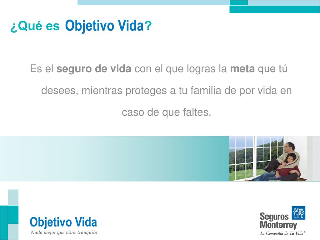 Es el seguro de vida con el que logras la meta que tú desees, mientras proteges a tu familia de por vida en caso de que faltes.