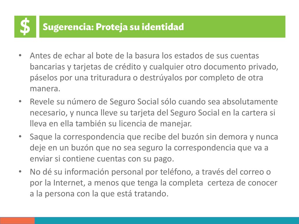 Antes de echar al bote de la basura los estados de sus cuentas bancarias y tarjetas de crédito y cualquier otro documento privado, páselos por una trituradura o destrúyalos por completo de otra manera.