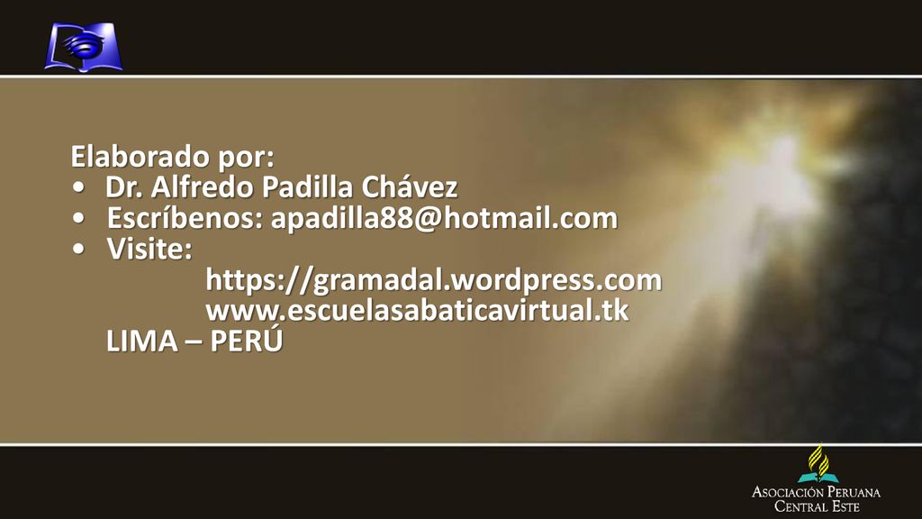 Elaborado por: Dr. Alfredo Padilla Chávez. Escríbenos: Visite: