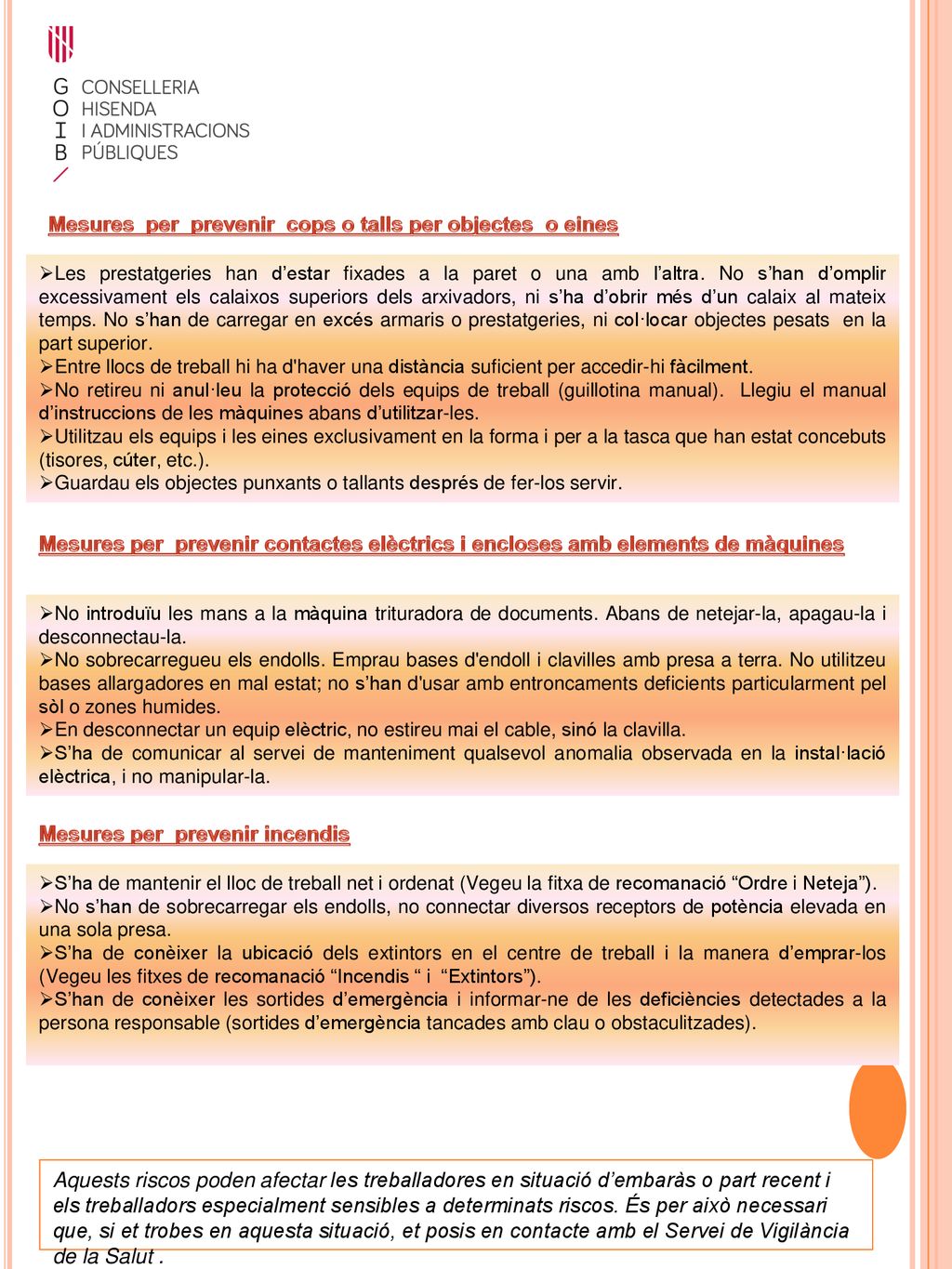 Mesures per prevenir cops o talls per objectes o eines