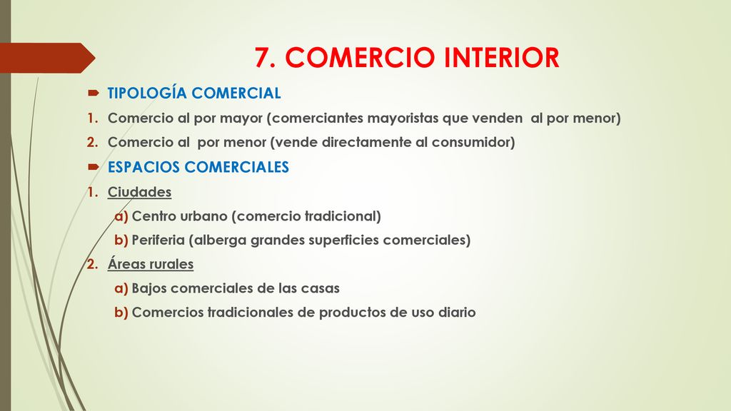 7. COMERCIO INTERIOR TIPOLOGÍA COMERCIAL ESPACIOS COMERCIALES