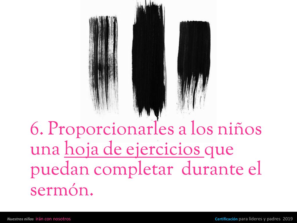 6. Proporcionarles a los niños una hoja de ejercicios que puedan completar durante el sermón.
