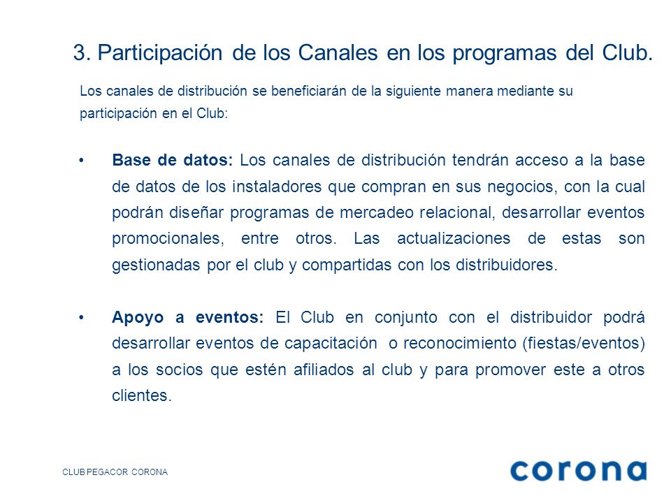 3. Participación de los Canales en los programas del Club.