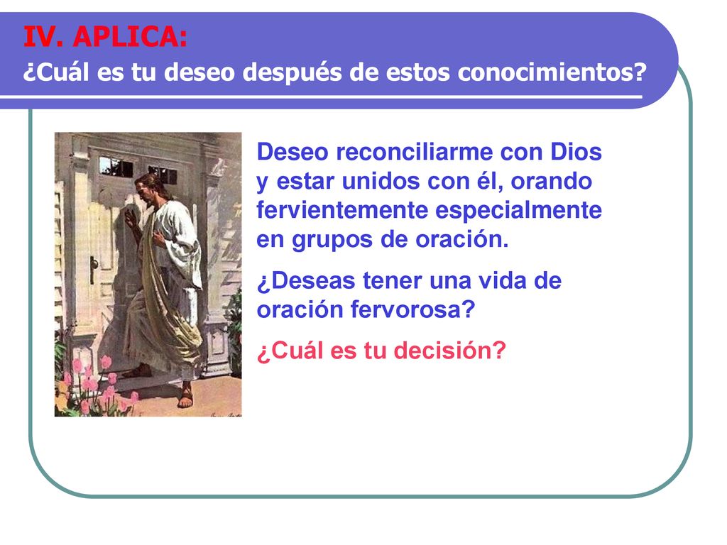 IV. APLICA: ¿Cuál es tu deseo después de estos conocimientos