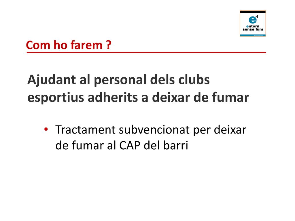 Ajudant al personal dels clubs esportius adherits a deixar de fumar