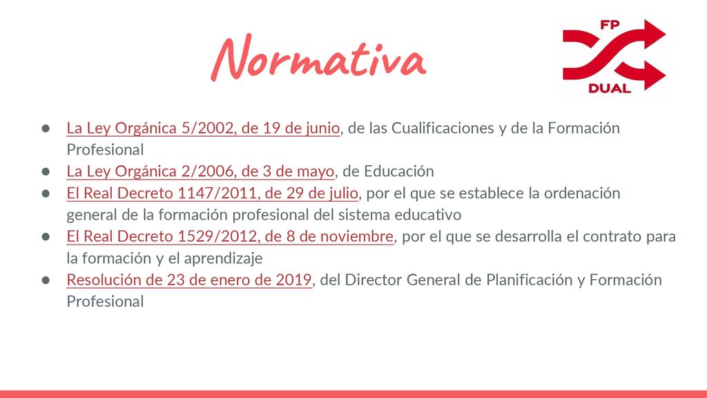 Normativa La Ley Orgánica 5/2002, de 19 de junio, de las Cualificaciones y de la Formación Profesional.