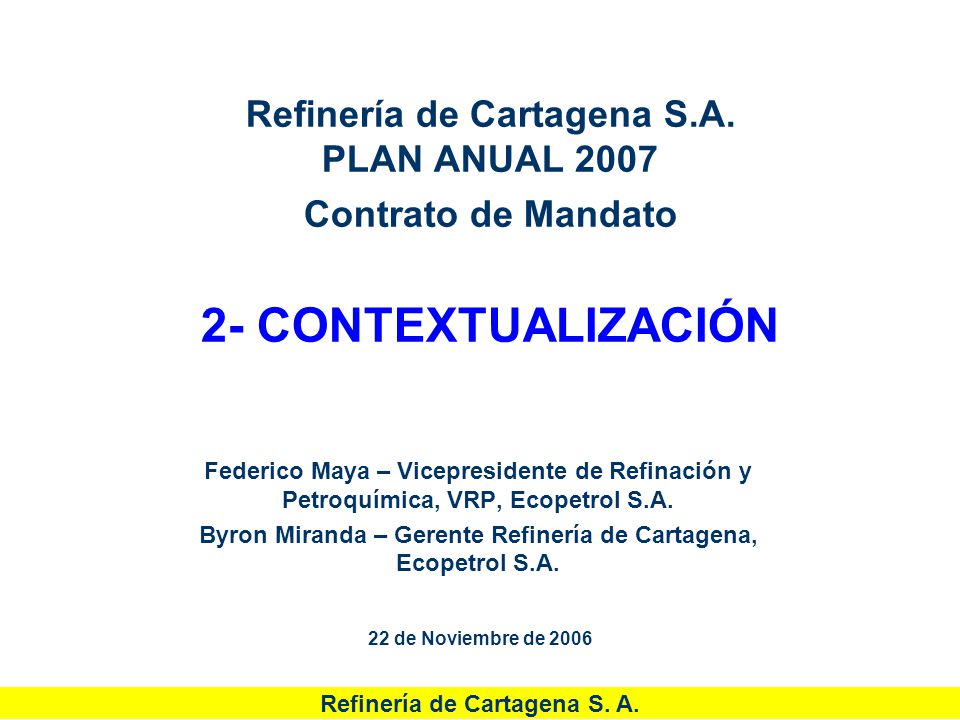 Byron Miranda – Gerente Refinería de Cartagena, Ecopetrol S.A.