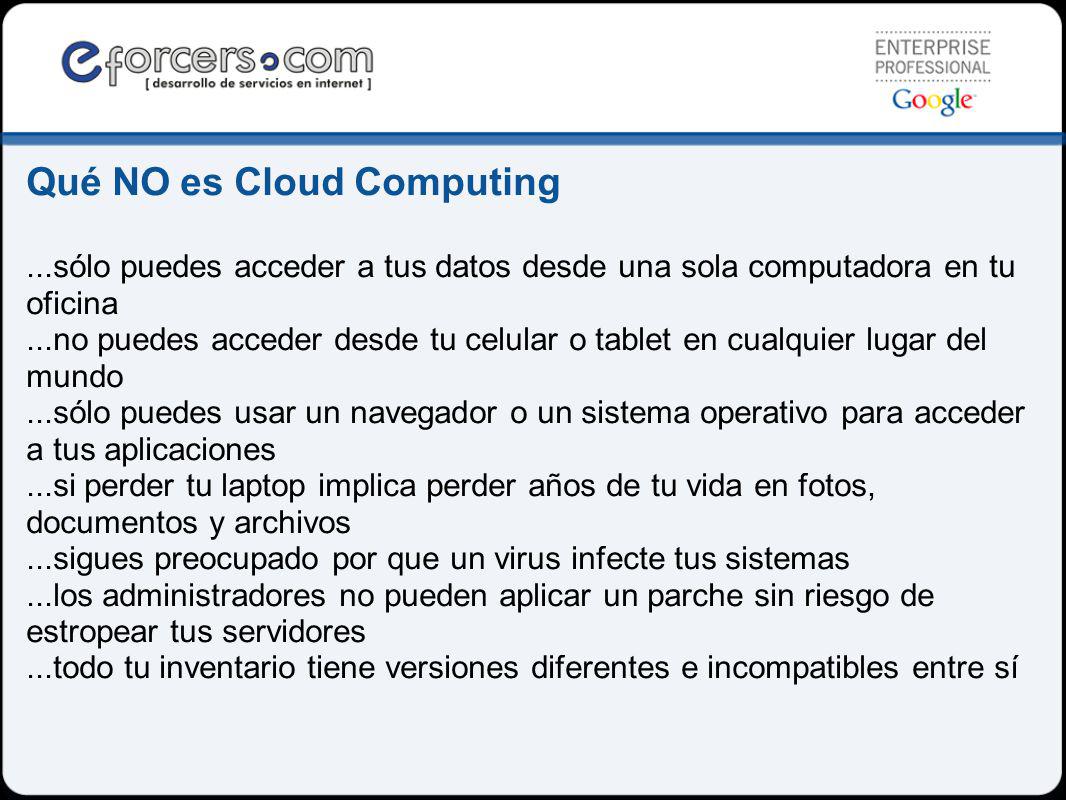 Qué NO es Cloud Computing