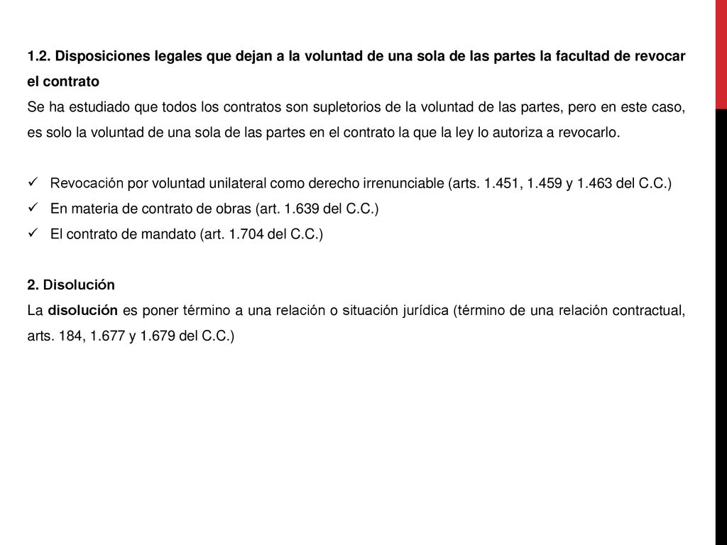 1.2. Disposiciones legales que dejan a la voluntad de una sola de las partes la facultad de revocar el contrato