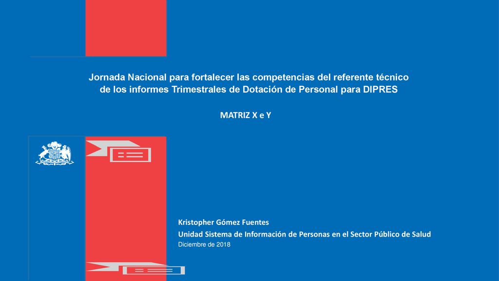 Jornada Nacional para fortalecer las competencias del referente técnico de los informes Trimestrales de Dotación de Personal para DIPRES