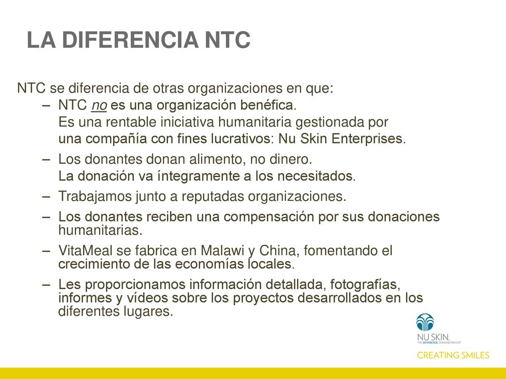 LA DIFERENCIA NTC NTC se diferencia de otras organizaciones en que: