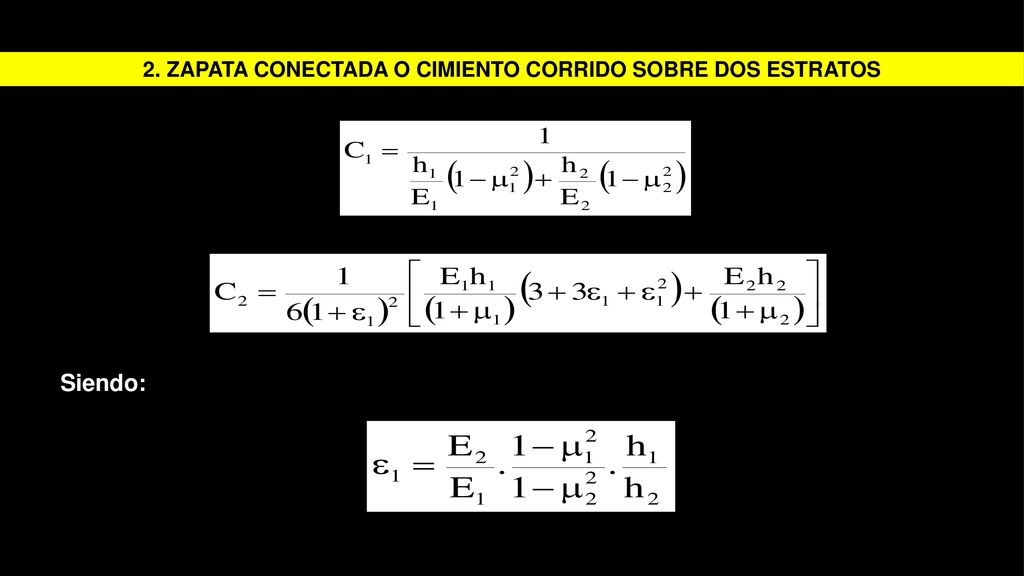 2. ZAPATA CONECTADA O CIMIENTO CORRIDO SOBRE DOS ESTRATOS
