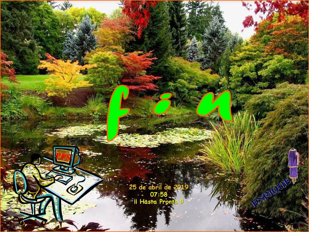 f i n PPS 25 de abril de :58 ¡¡ Hasta Pronto !!