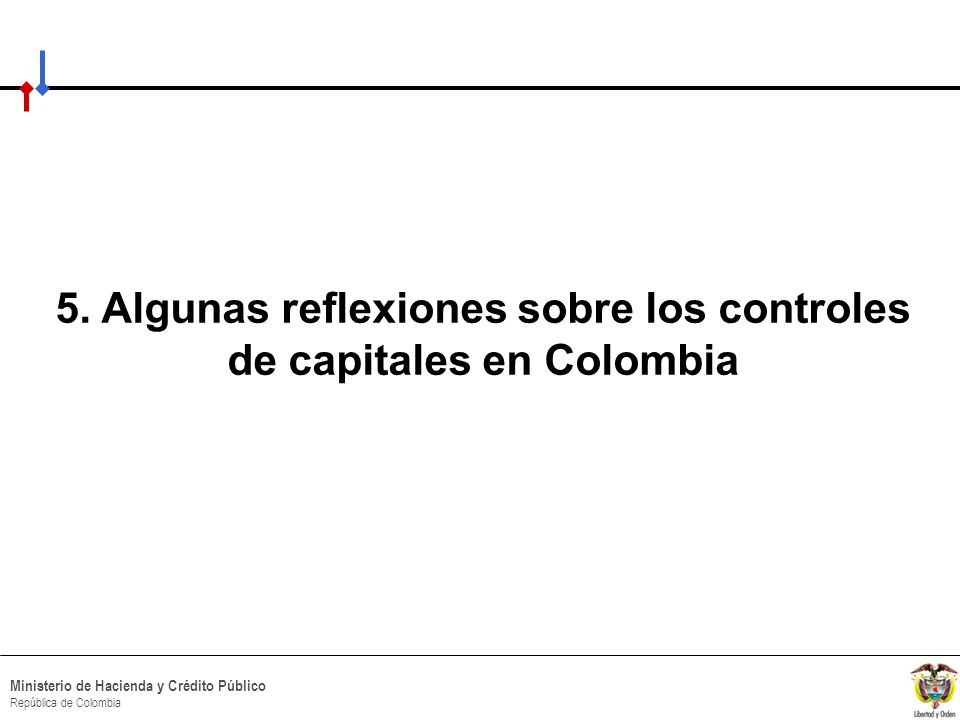 5. Algunas reflexiones sobre los controles de capitales en Colombia