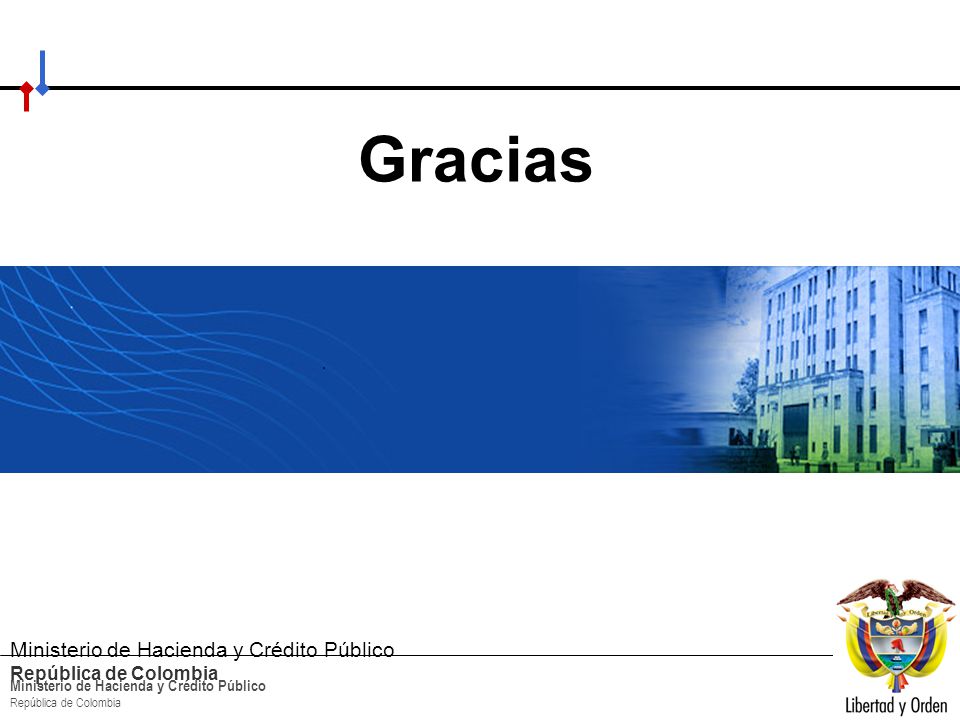 Gracias Ministerio de Hacienda y Crédito Público República de Colombia