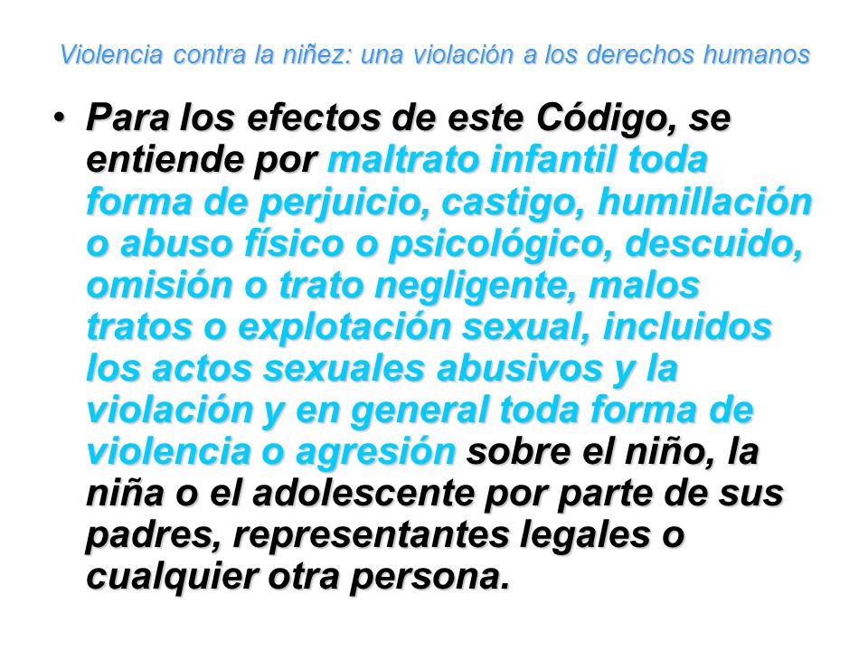 Violencia contra la niñez: una violación a los derechos humanos