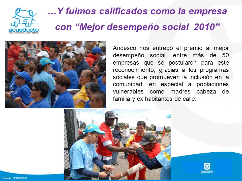 …Y fuimos calificados como la empresa con Mejor desempeño social 2010