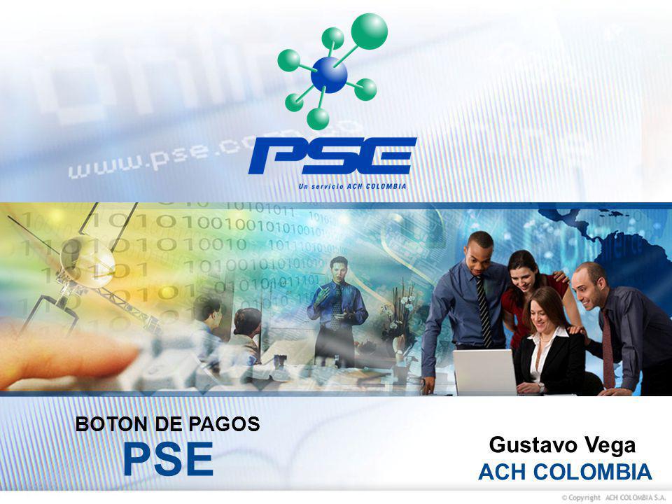 BOTON DE PAGOS PSE Gustavo Vega ACH COLOMBIA