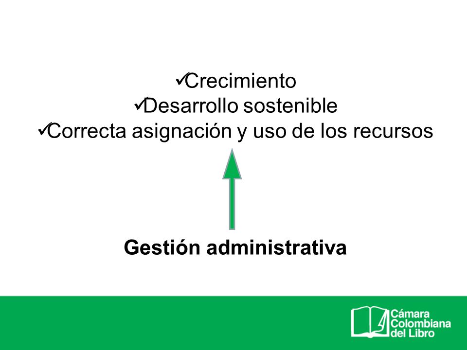 Desarrollo sostenible Correcta asignación y uso de los recursos