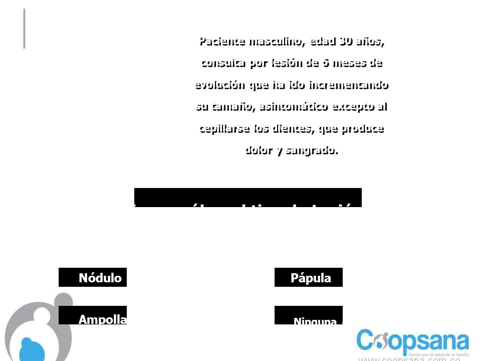 Indique cuál es el tipo de Lesión: