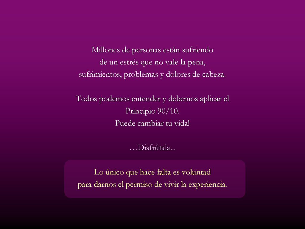 Millones de personas están sufriendo de un estrés que no vale la pena,