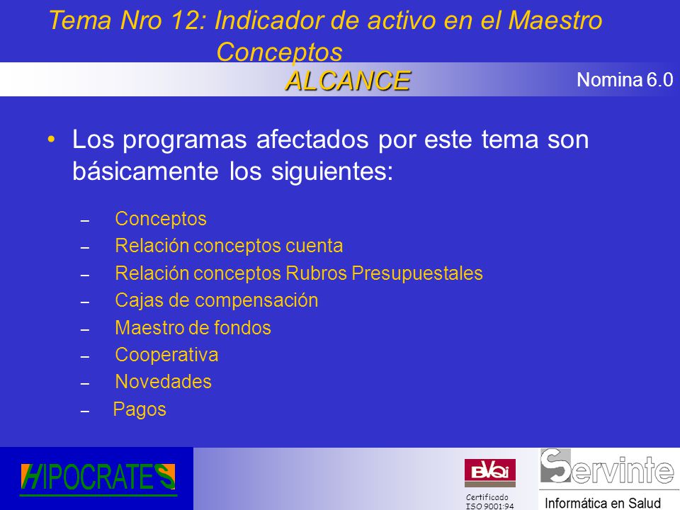 Tema Nro 12: Indicador de activo en el Maestro Conceptos