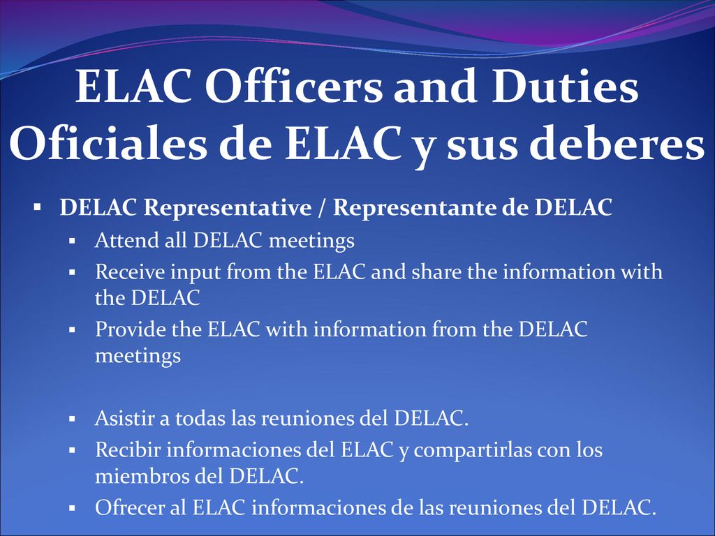 ELAC Officers and Duties Oficiales de ELAC y sus deberes