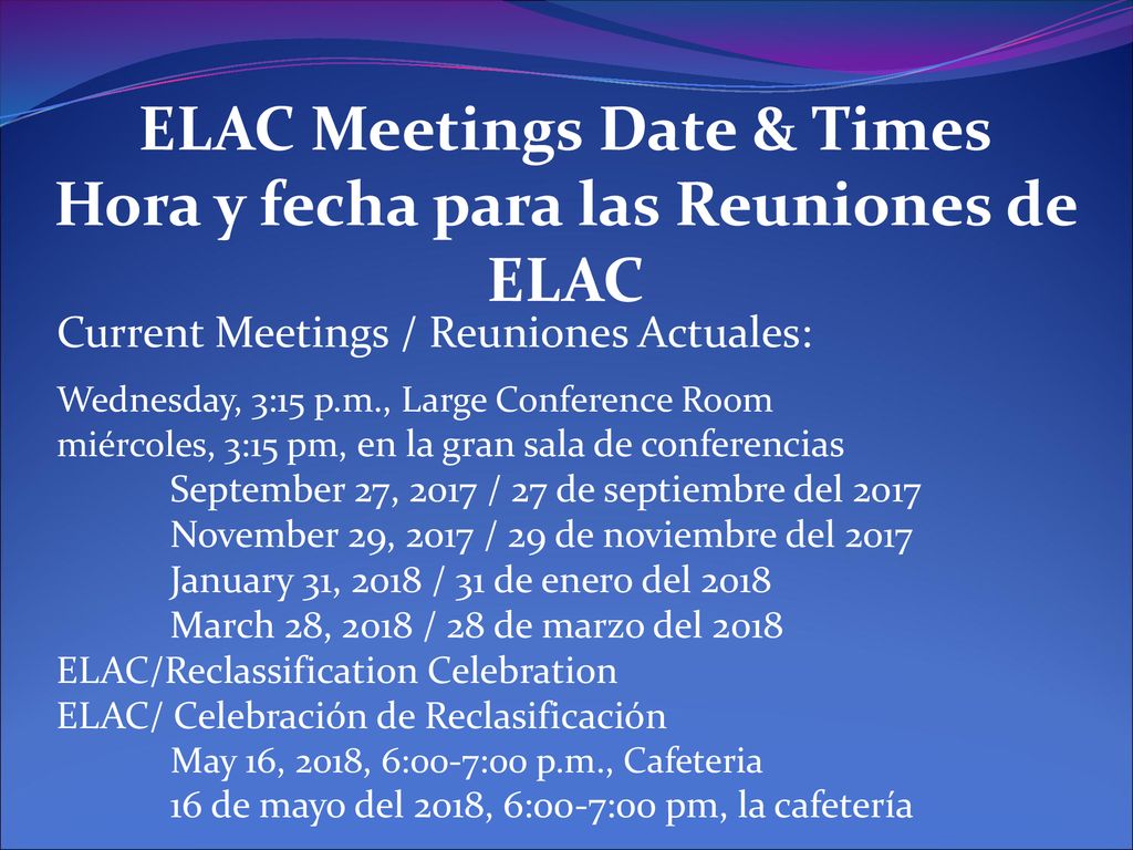 ELAC Meetings Date & Times Hora y fecha para las Reuniones de ELAC