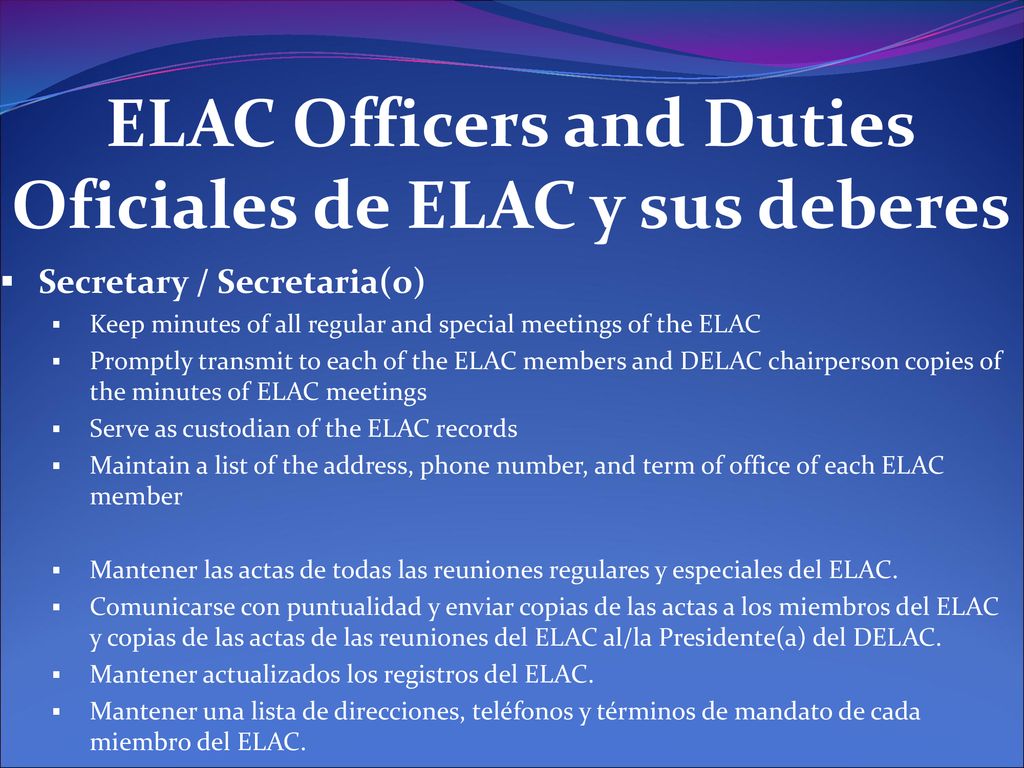 ELAC Officers and Duties Oficiales de ELAC y sus deberes